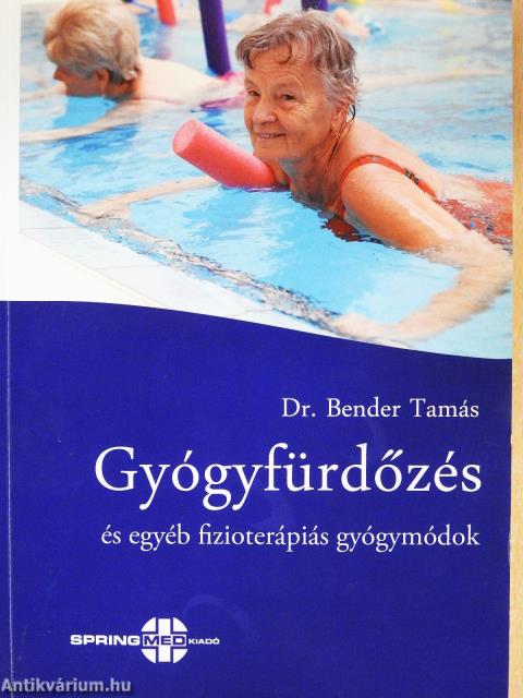 Gyógyfürdőzés és egyéb fizioterápiás gyógymódok (dedikált példány)