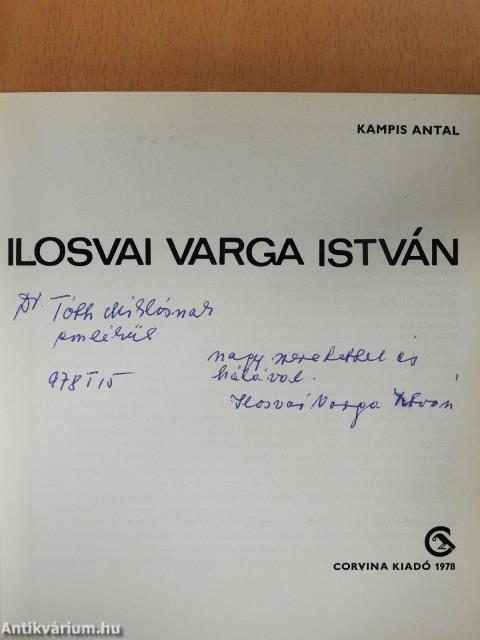 Ilosvai Varga István (dedikált példány)