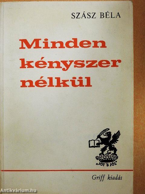 Minden kényszer nélkül