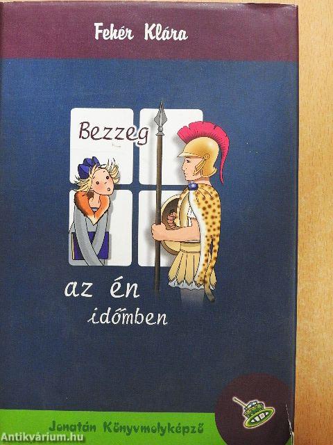 Bezzeg az én időmben