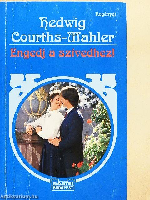 Engedj a szívedhez!