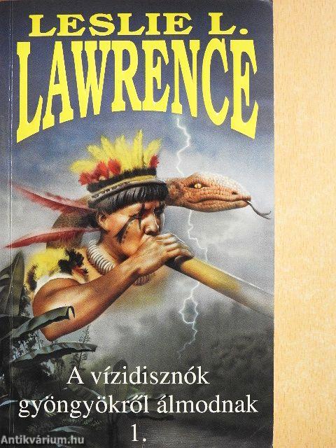 A vízidisznók gyöngyökről álmodnak 1-2.