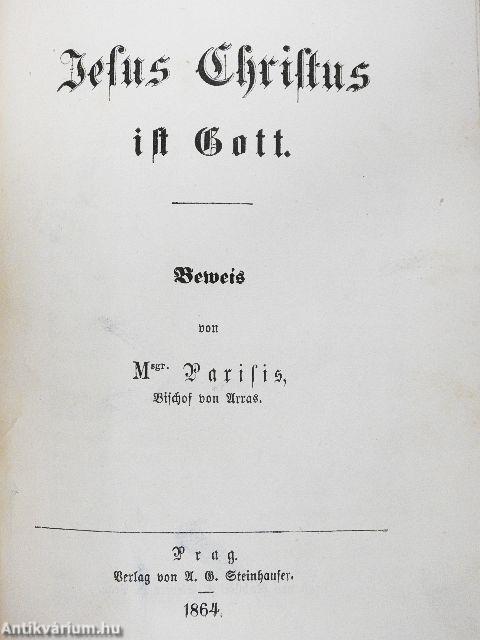 Der Leidensweg des Herrn/Jesus Christus ist Gott (gótbetűs)