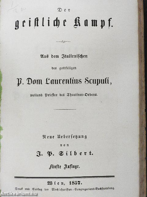 Der Christ in der Einsamkeit/Der Geistliche Kampf (gótbetűs)