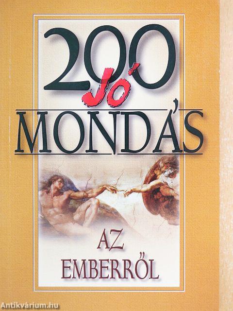 200 jó mondás az emberről