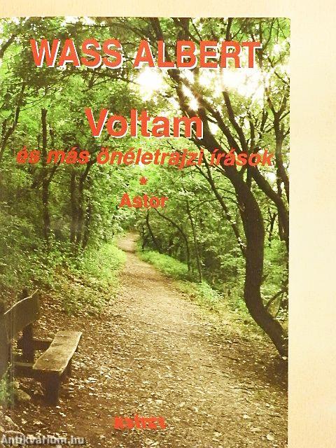 Voltam és más önéletrajzi írások/Astor