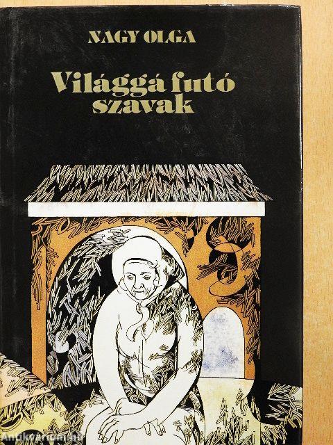 Világgá futó szavak