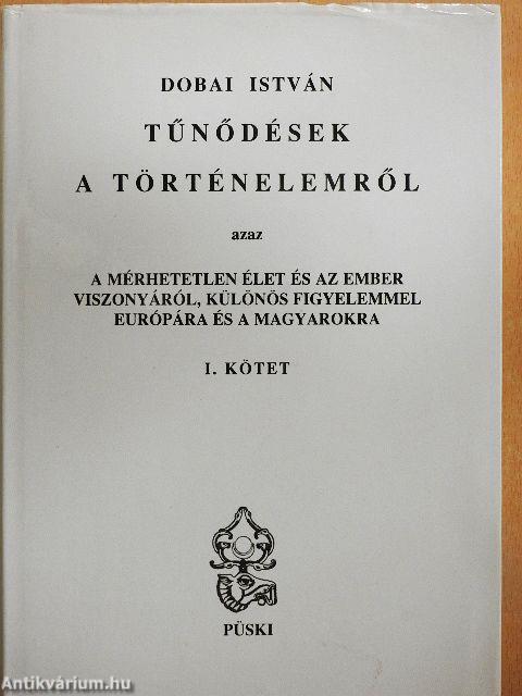 Tűnődések a történelemről I-II.