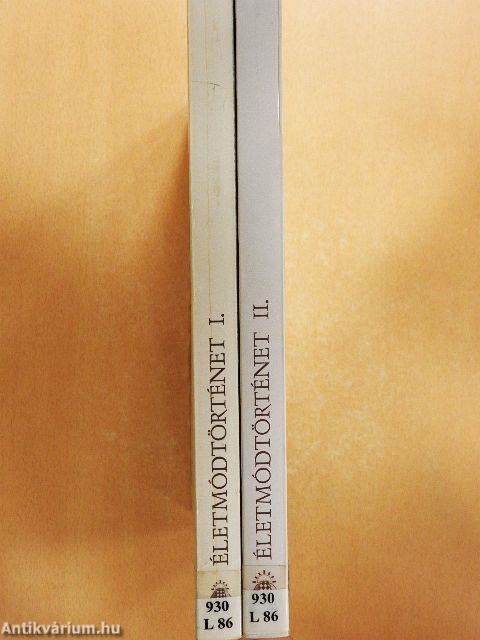 Életmódtörténet I-II.