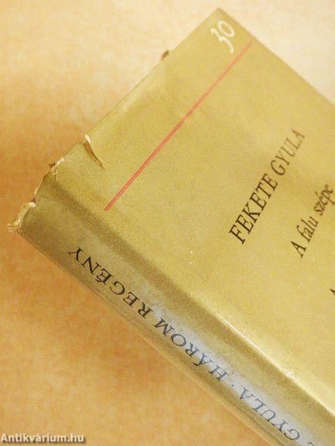 A falu szépe/Az orvos halála/A hű asszony meg a rossz nő