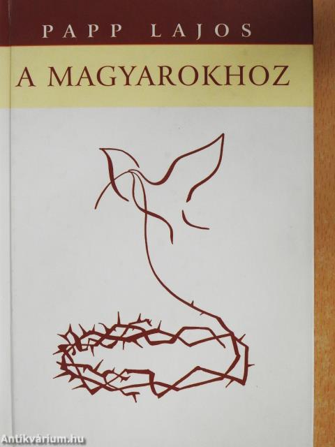 A magyarokhoz (dedikált példány)