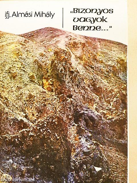 "Bizonyos vagyok benne!"