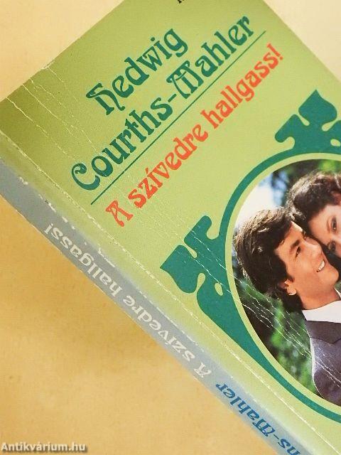 A szívedre hallgass!