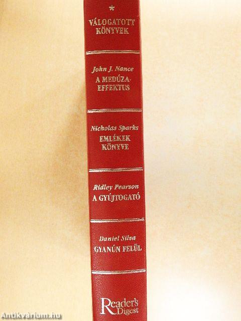 A Medúza-effektus/Emlékek könyve/A gyújtogató/Gyanún felül