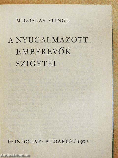 A nyugalmazott emberevők szigetei