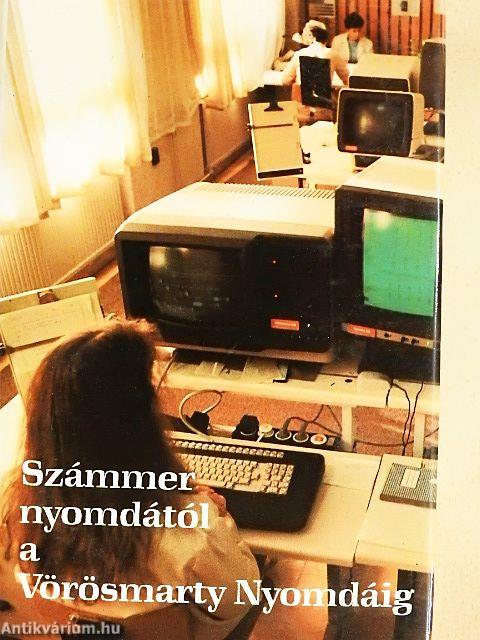 Számmer nyomdától a Vörösmarty Nyomdáig