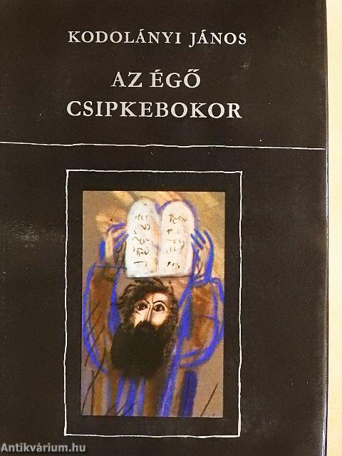 Az égő csipkebokor I-II.