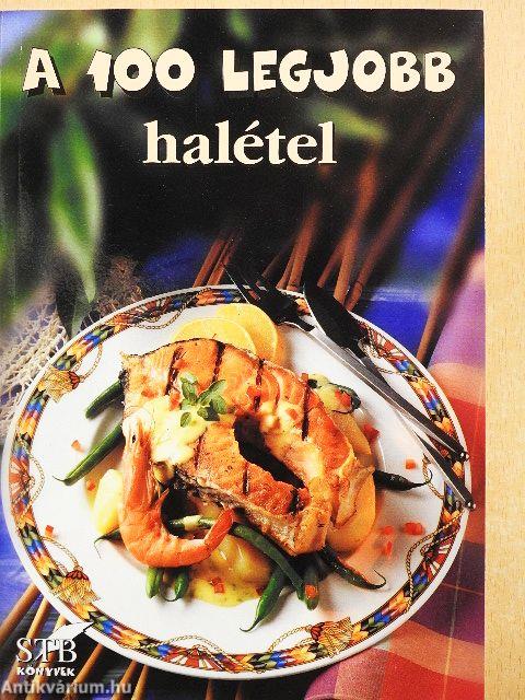 A 100 legjobb halétel