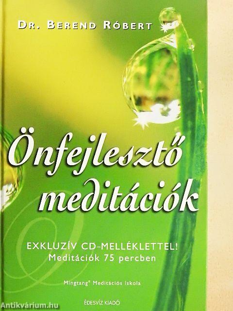 Önfejlesztő meditációk - CD-vel