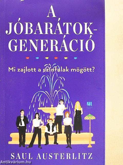 A Jóbarátok-generáció