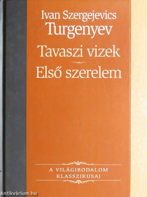 Tavaszi vizek/Első szerelem