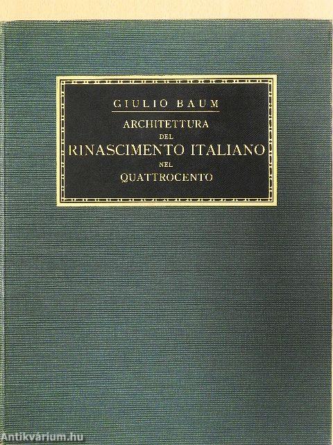 Architettura e plastica decorativa del Rinascimento italiano ne quattrocento