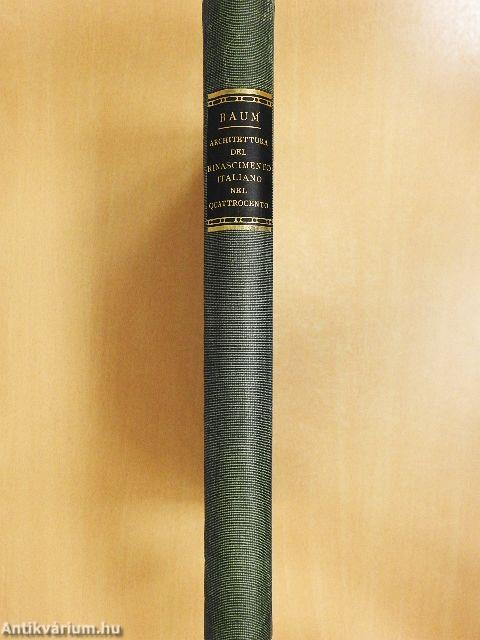 Architettura e plastica decorativa del Rinascimento italiano ne quattrocento