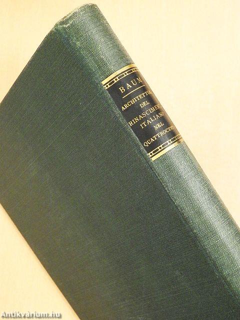 Architettura e plastica decorativa del Rinascimento italiano ne quattrocento
