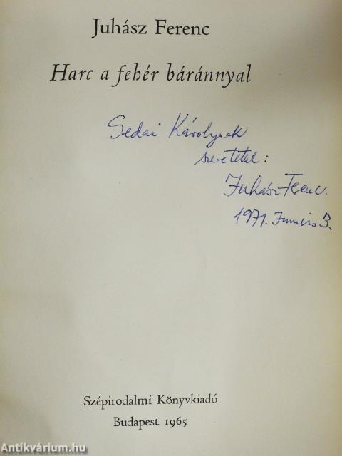 Harc a fehér báránnyal (dedikált példány)