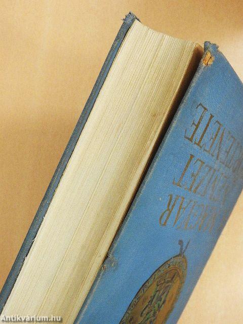 A magyar nemzet története ősidőktől napjainkig