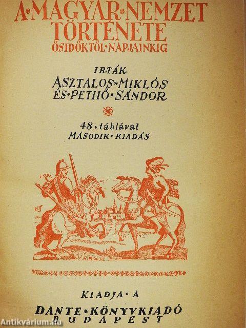 A magyar nemzet története ősidőktől napjainkig