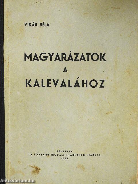 Kalevala/Magyarázatok a Kalevalához