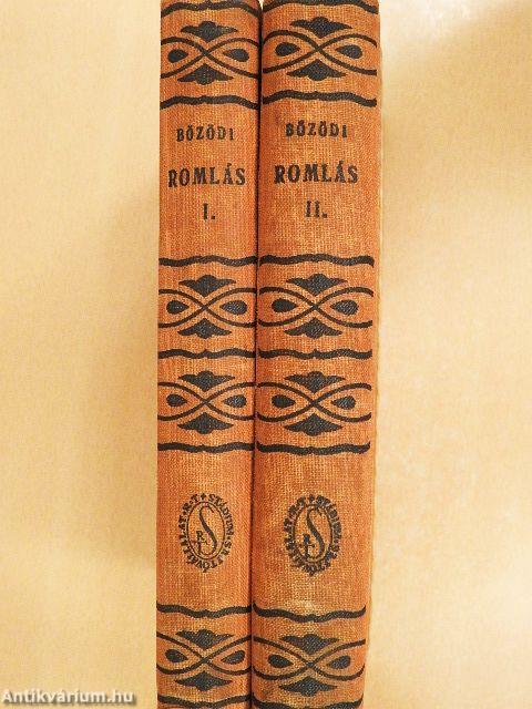 Romlás I-II.