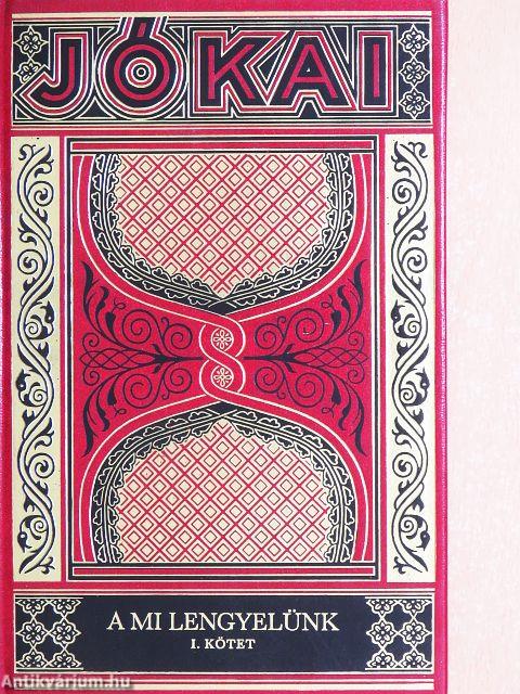 A mi lengyelünk I-II.