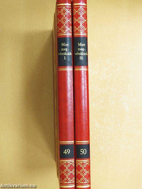 Mire megvénülünk I-II.