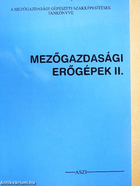 Mezőgazdasági erőgépek II.