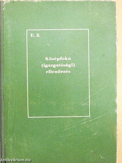 Középfokú (igazgatósági) ellenőrzés