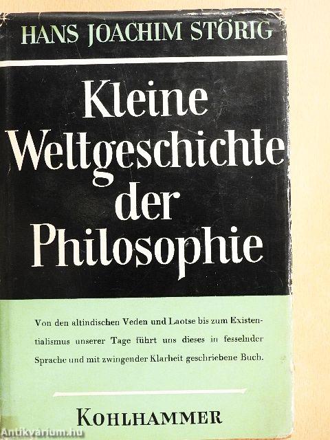Kleine Weltgeschichte der Philosophie