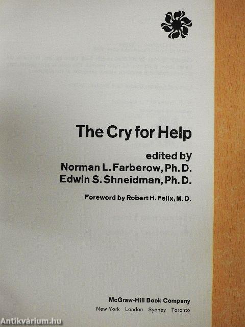 The Cry for Help
