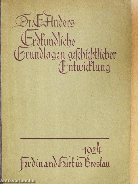 Erdkundliche Grundlagen geschichtlicher Entwicklung (gótbetűs)