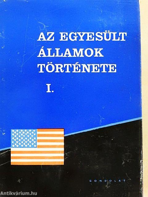 Az Egyesült Államok története I-II.