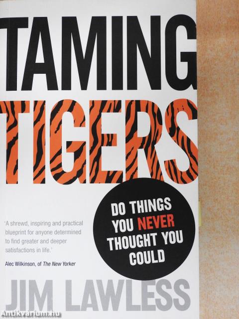 Taming tigers (dedikált példány)