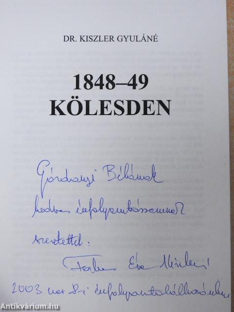 1848-49 Kölesden (dedikált példány)