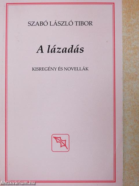 A lázadás (dedikált példány)