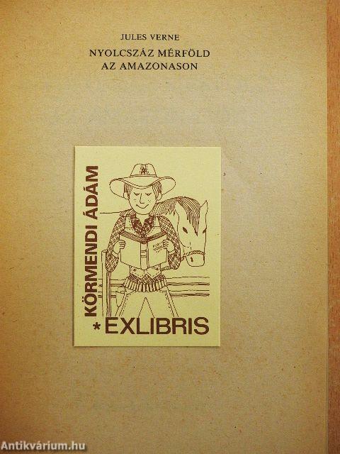 Nyolcszáz mérföld az Amazonason