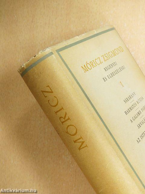 Móricz Zsigmond regényei és elbeszélései 1.