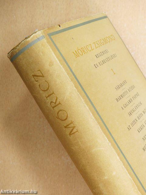 Móricz Zsigmond regényei és elbeszélései 1.