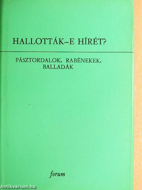Hallották-e hírét?