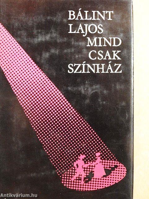 Mind csak színház