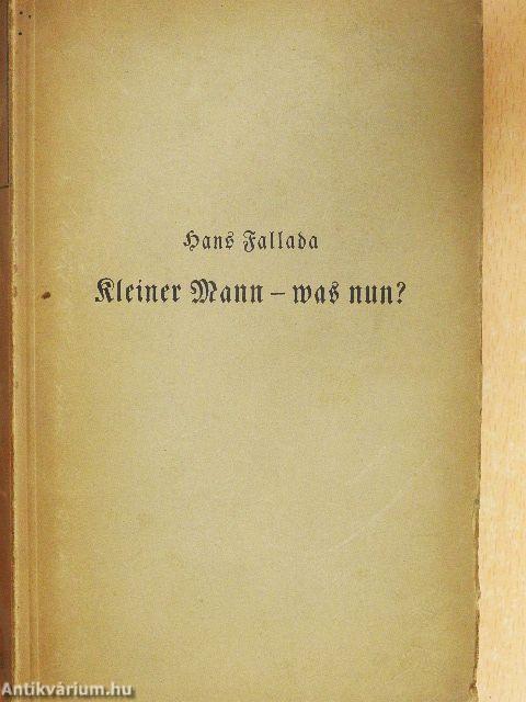 Kleiner Mann - was nun? (gótbetűs)